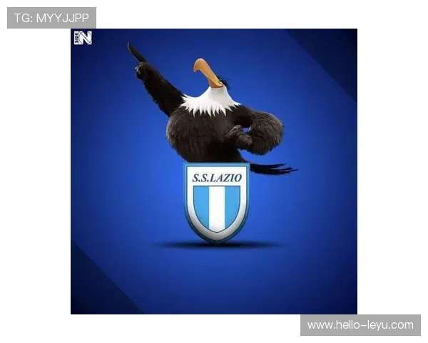 蓝鹰荣光与挑战：拉齐奥俱乐部百年风云与未来征程意甲豪门复兴之路探索